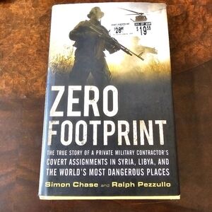 Zero Footprint, By Simon Chase and Ralph Pezzullo, Private Military Contractors